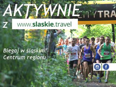 Biegaj w śląskim - centrum regionu [AKTYWNIE ZE SLASKIE.TRAVEL] 